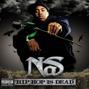 Hip Hop Is Dead (Explicit Version)