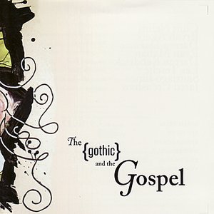 The Gothic and the Gospel