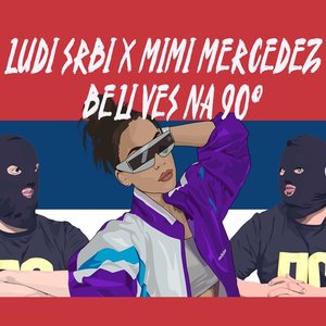 Beli Ves Na 90 (feat. Mimi Mercedez) - Single