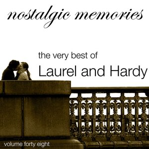 Nostalgic Memories-The Very Best Of Laurel And Hardy-Vol. 48