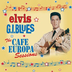 G.I. Blues - The Café Europa Sessions