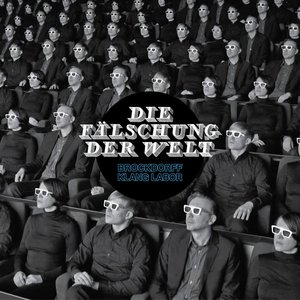 Die Fälschung der Welt (Deluxe Edition)
