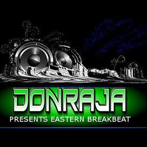 DonRaja Presents . . . Eastern Breakbeat - Part 1