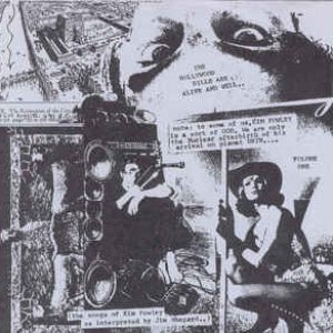 Plays The Songs Of Kim Fowley - The Hollywood Hills Are Alive And Well