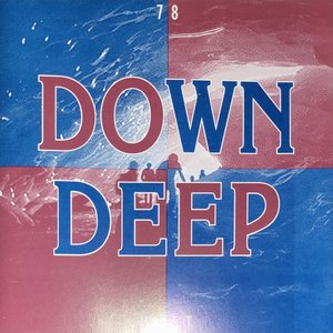 Down Deep