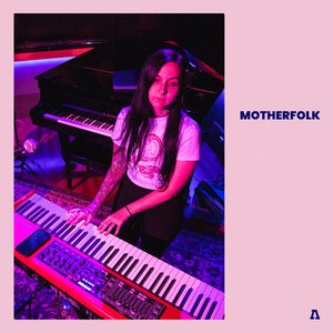 Motherfolk on Audiotree Live