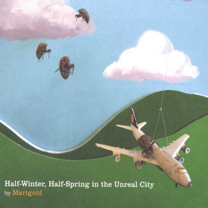 Half-Winter, Half-Spring in the Unreal City
