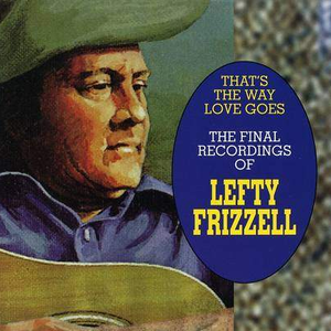 Lefty Frizzell - That