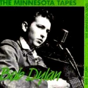 Bob Dylan - The Minnesota Tapes [2] - Zortam Music