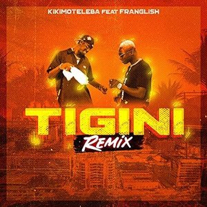 Tigini (Remix)