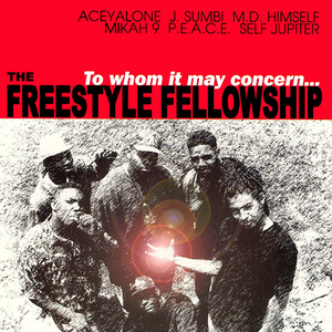 Freestyle Fellowship - To whom it may concern - Zortam Music