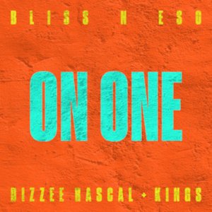 On One (feat. Dizzee Rascal & Kings)