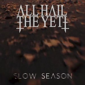 Slow Season [Explicit]