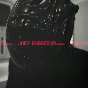 JOEY RUBBER