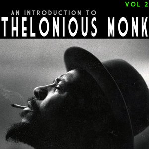 An Introduction To Thelonious Monk Vol 2