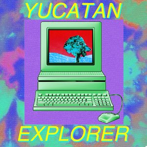 YUCATAN EXPLORER