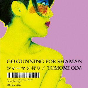 Go Gunning for Shaman