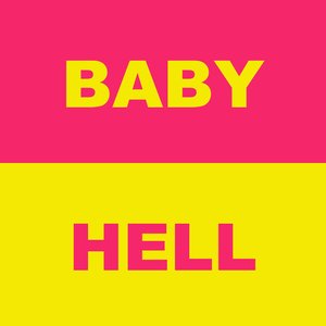 BABY / HELL