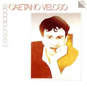 Personalidade - Caetano Veloso