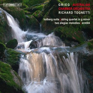 Grieg: holberg suite - string quartet in g minor - 2 elegiac melodies - erotikk