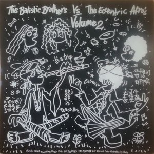 Ballistic Brothers V The Eccentric Afros Volume 2