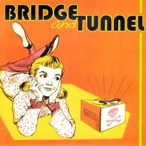 Image for 'Bridge and Tunnel'