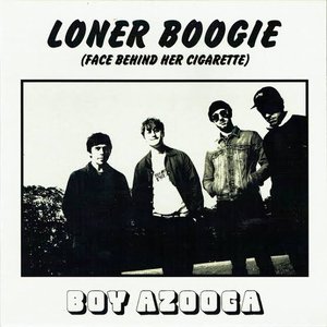 Loner Boogie / Face Behind Her Cigarette