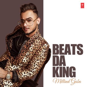 Beats Da King - Millind Gaba