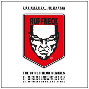 Jiiieehhaaaa (The DJ Ruffneck Remixes)