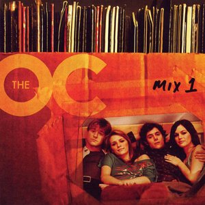 Music From The O.C. Mix 1