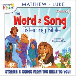 The Word and Song Listening Bible: Matthew - Luke