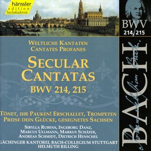 BACH, J.S.: Secular Cantatas, BWV 214-215