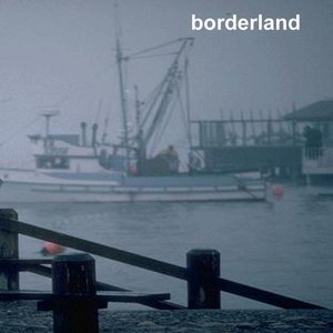 Borderland