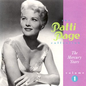 The Patti Page Collection: The Mercury Years, Volume 1