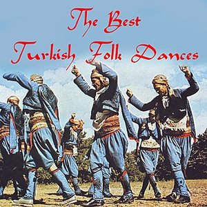 The Best Turkish Folk Dances