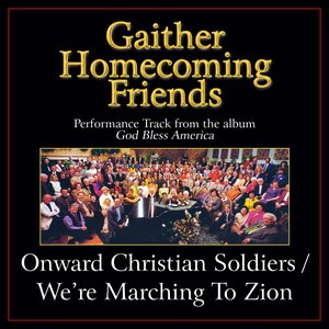 Onward Christian Soldiers / We're Marching to Zion (Medley) Performance Tracks