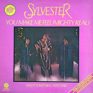 You Make Me Feel (Mighty Real)