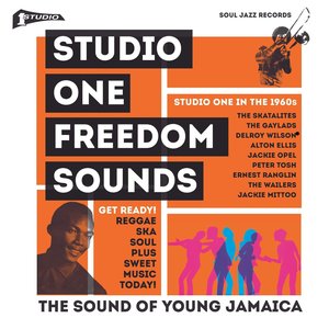 Studio One Freedom Sounds: Studio One in the 1960s