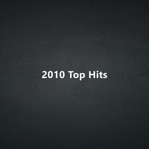 2010 Top Hits