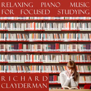 Relaxing Piano Music for Focused Studying
