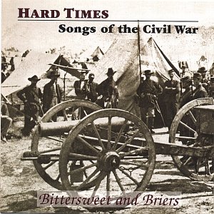 Hard Times - Songs of the Civil War