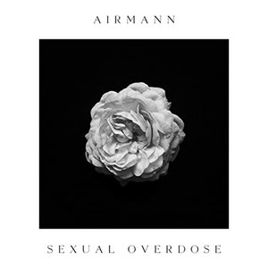 Sexual Overdose [Explicit]