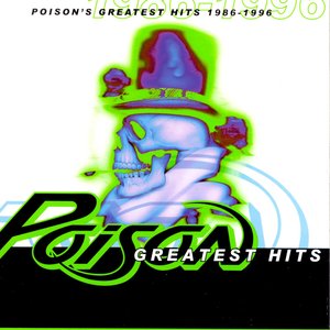 Image for 'Poison's Greatest Hits 1986-1996'