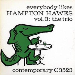 Everybody Likes Hampton Hawes