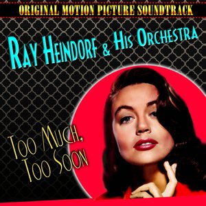Too Much, Too Soon (Original 1958 Soundtrack Recording)