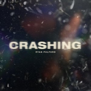 Crashing - Single