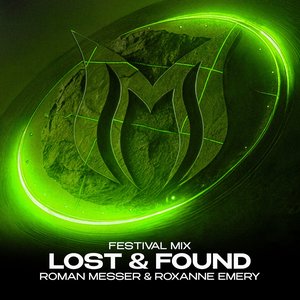 Lost & Found (Festival Mix)