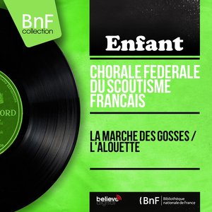 La marche des gosses / L'alouette (Mono Version)