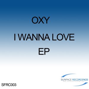 I Wanna Love EP