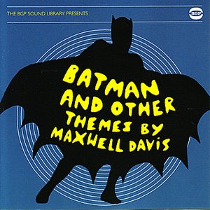 The BGP Sound Library Presents Batman And Other Themes